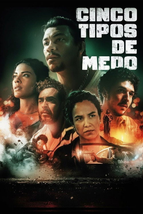 Cinco Tipos de Medo (2025)