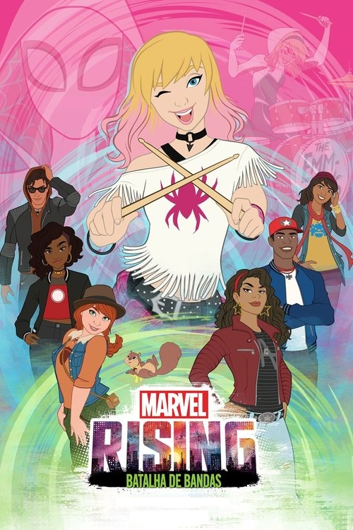 Marvel Rising: Batalha de Bandas (2019)